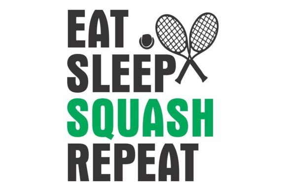 Download Eat Sleep Squash Repeat - Repeat Collection